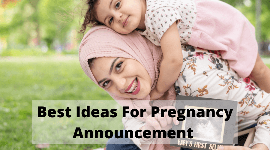 Best Ideas For Pregnancy Announcement
